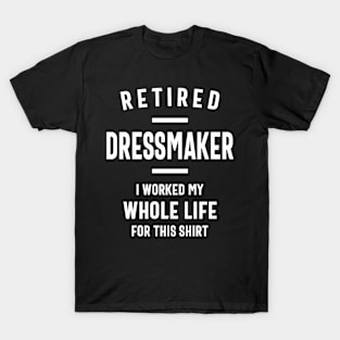 Dressmaker Job Title Profession - Occupation T-Shirt